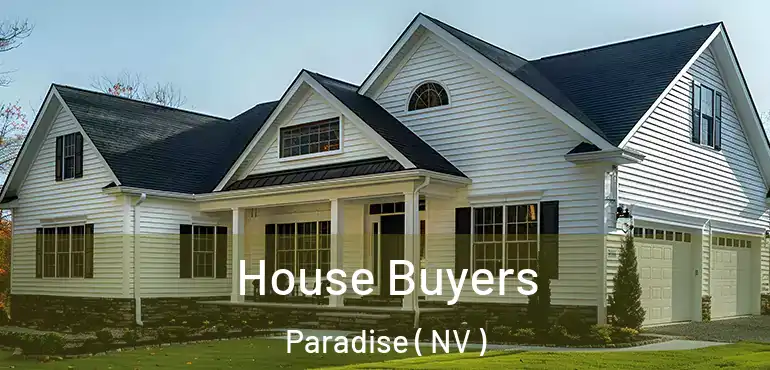 House Buyers Paradise ( NV )