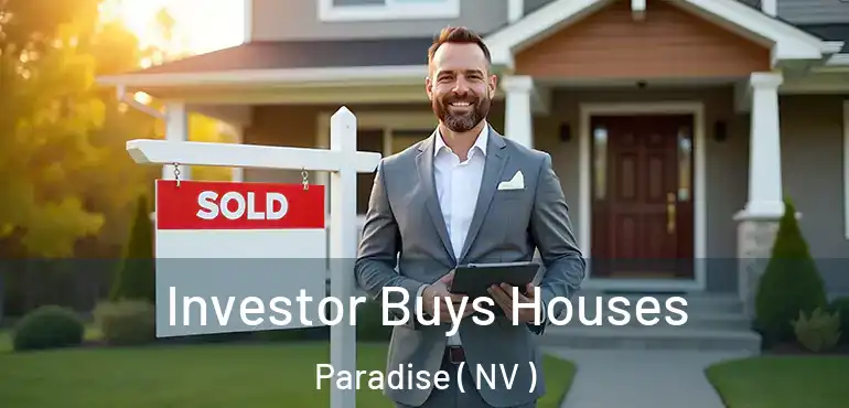  Investor Buys Houses Paradise ( NV )