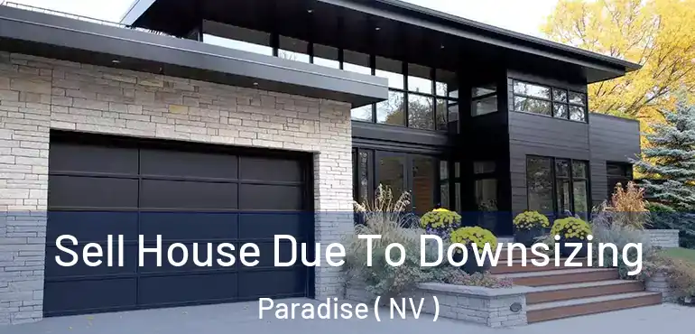  Sell House Due To Downsizing Paradise ( NV )