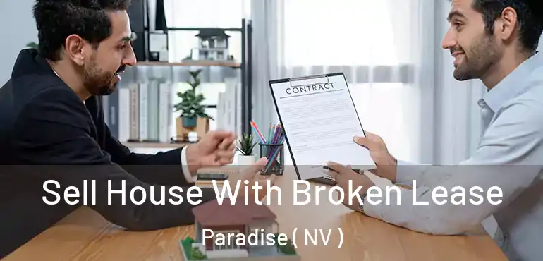  Sell House With Broken Lease Paradise ( NV )