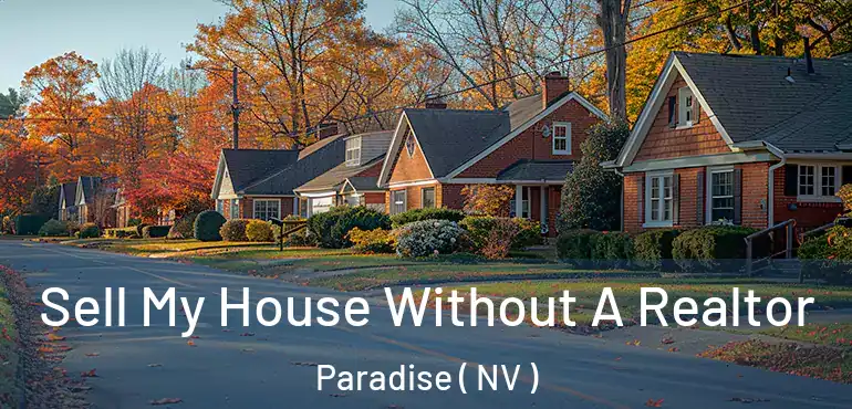  Sell My House Without A Realtor Paradise ( NV )