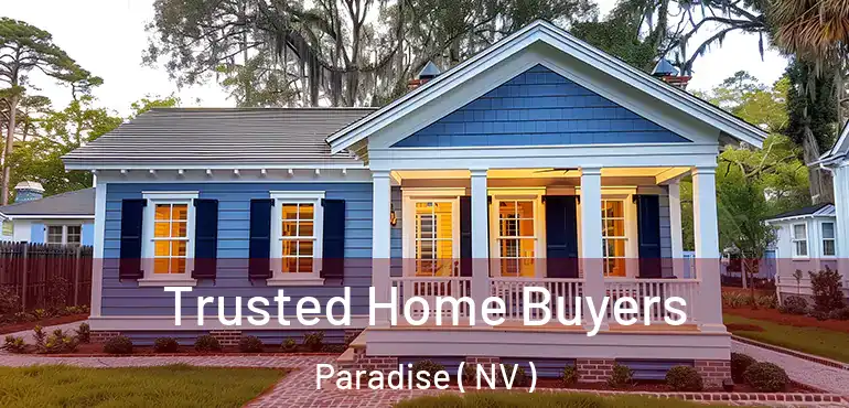  Trusted Home Buyers Paradise ( NV )
